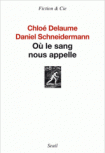 Où le sang nous appelle