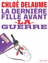 La dernière fille avant la guerre